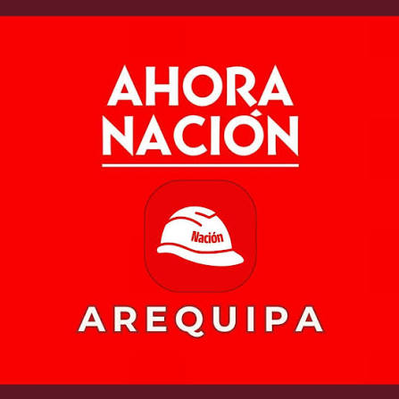 Ahora Nación Arequipa